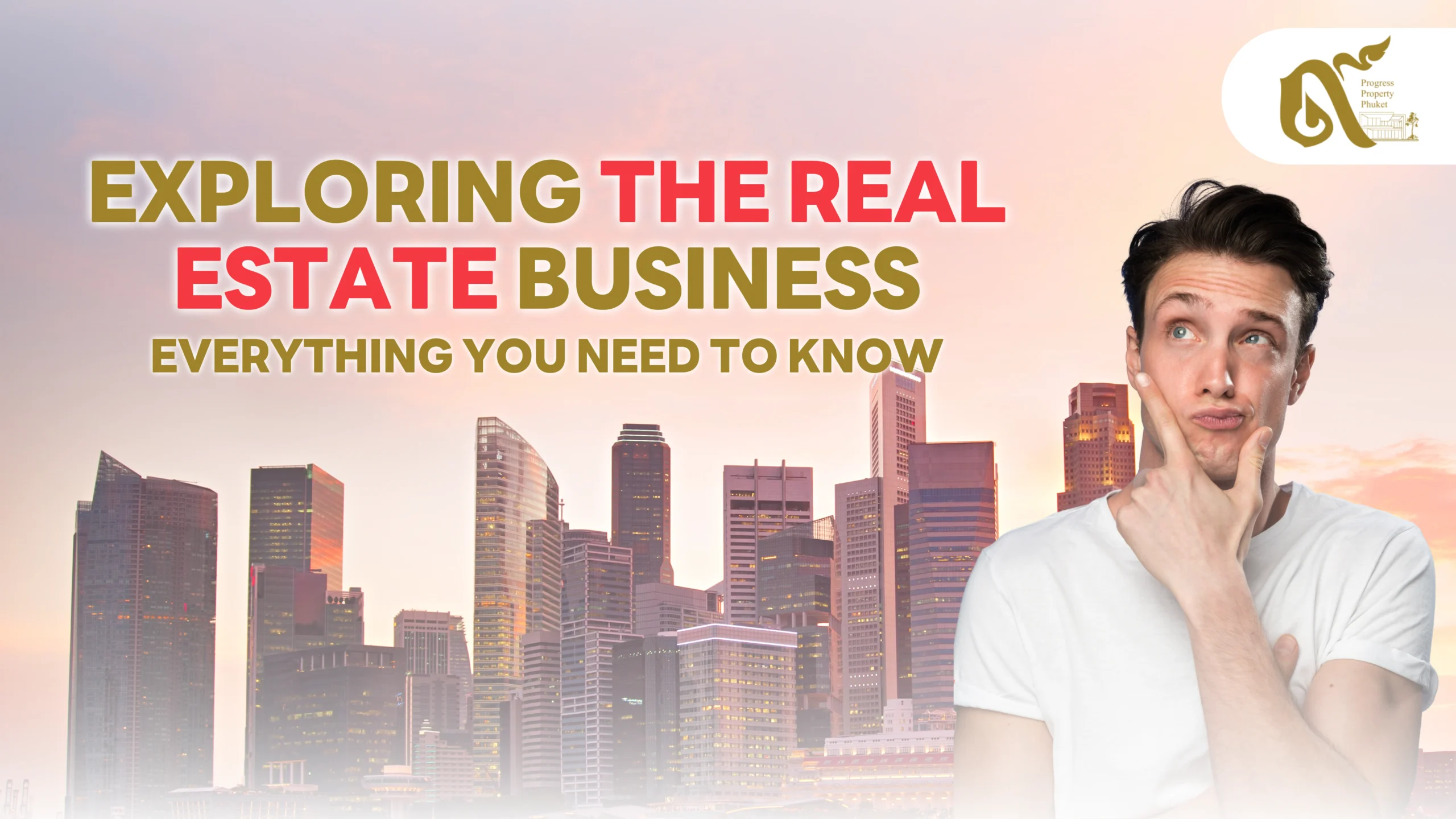 Exploring the Real Estate Business