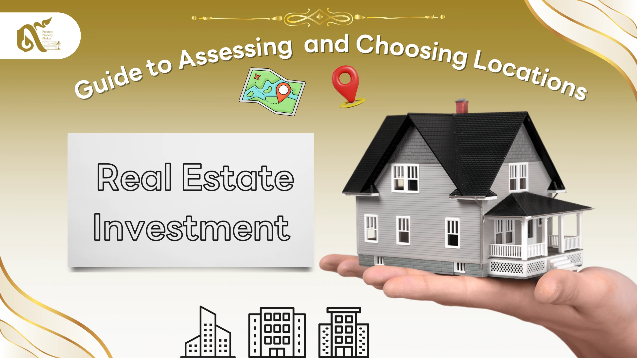 Assessing and Choosing Locations for Real Estate Investment